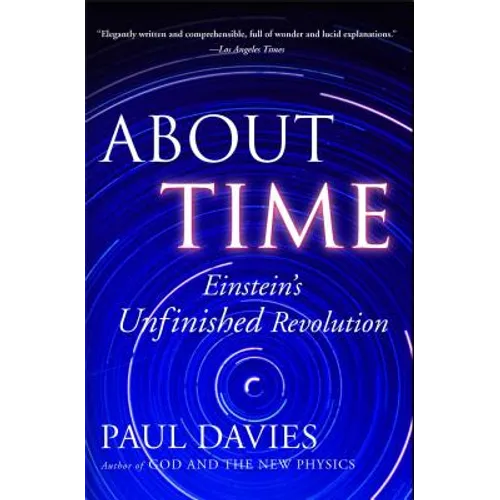 About Time: Einstein's Unfinished Revolution - Paperback