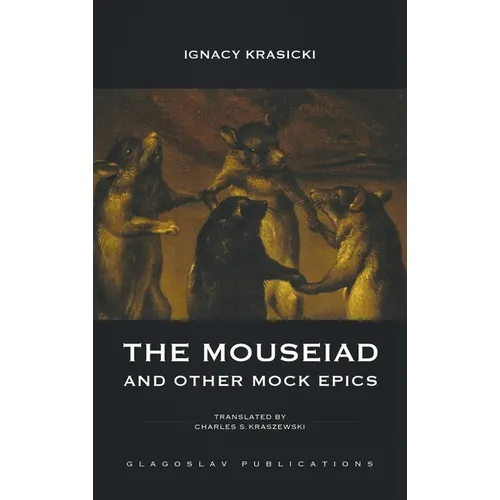 The Mouseiad and other Mock Epics - Hardcover