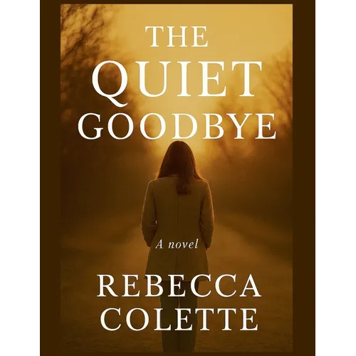 The Quiet Goodbye - Paperback