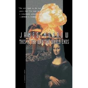 This Is the Way the World Ends - Paperback