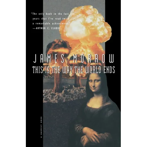This Is the Way the World Ends - Paperback