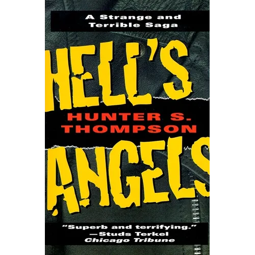 Hell's Angels: A Strange and Terrible Saga - Paperback