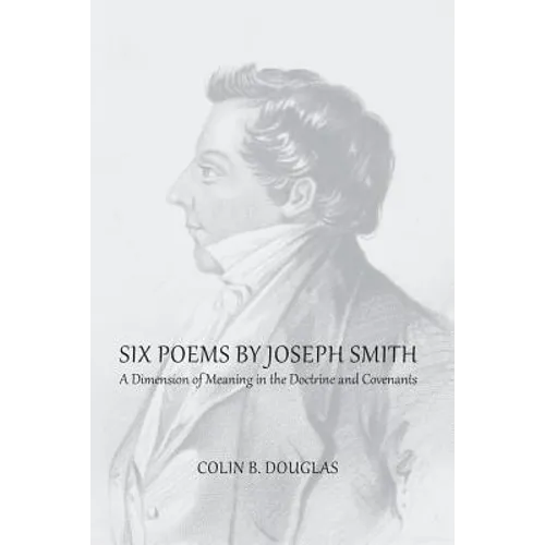 Six Poems of Joseph Smith - Paperback