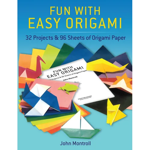 Fun with Easy Origami: 32 Projects and 96 Sheets of Origami Paper - Paperback