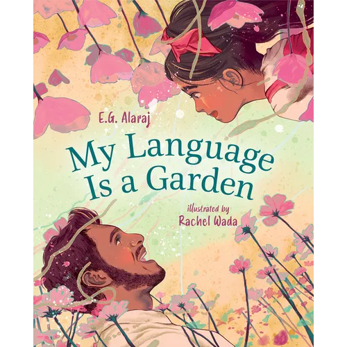 My Language Is a Garden - Hardcover