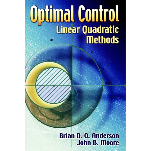 Optimal Control: Linear Quadratic Methods - Paperback