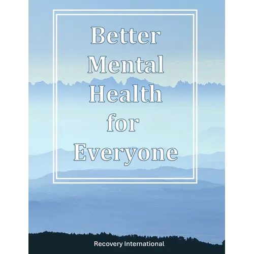 Better Mental Health for Everyone - Paperback