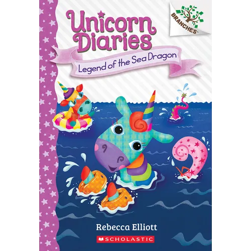 Legend of the Sea Dragon: A Branches Book (Unicorn Diaries #12) - Paperback
