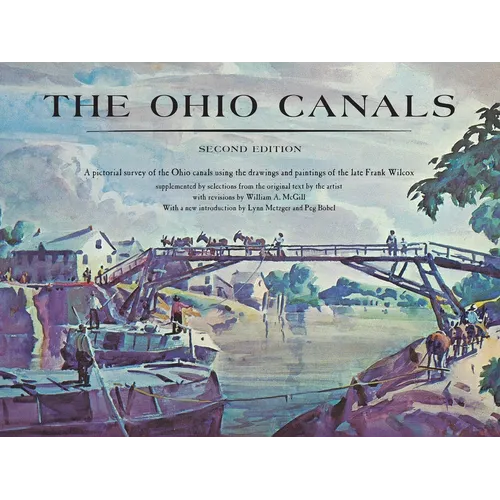 The Ohio Canals: Second Edition - Paperback