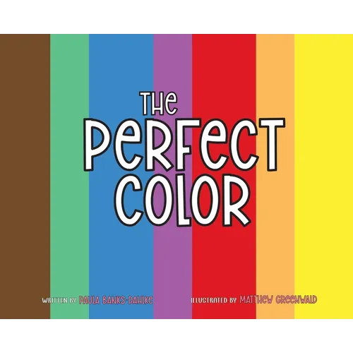 The Perfect Color - Hardcover
