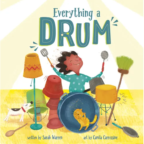 Everything a Drum - Hardcover