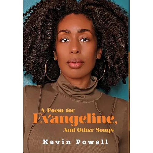 A Poem for Evangeline & Other Songs - Hardcover