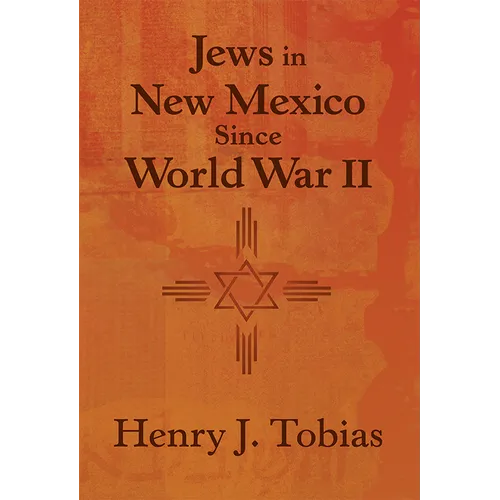 Jews in New Mexico Since World War II - Paperback