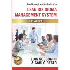 Lean Six Sigma Management System: Breakthrough Results Step by Step - Paperback