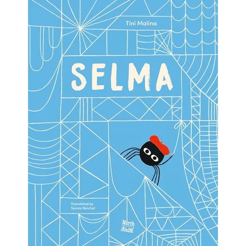 Selma-The Story of a Stellar Spider - Hardcover