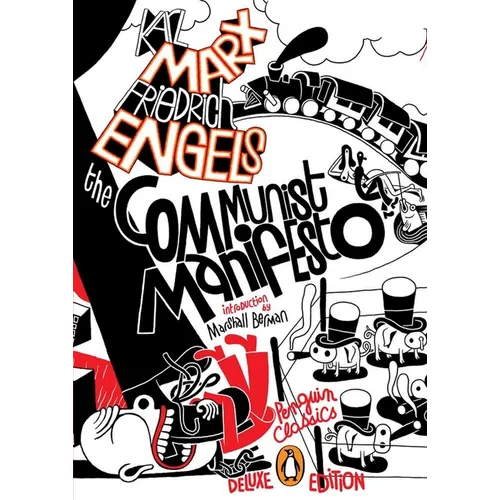 The Communist Manifesto: (Penguin Classics Deluxe Edition) - Paperback