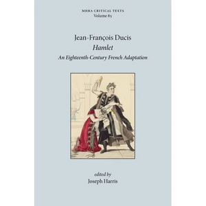 Hamlet: An Eighteenth-Century French Adaptation - Paperback