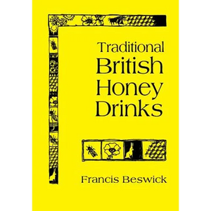 Traditional British Honey Drinks - Paperback