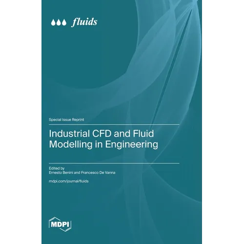 Industrial CFD and Fluid Modelling in Engineering - Hardcover