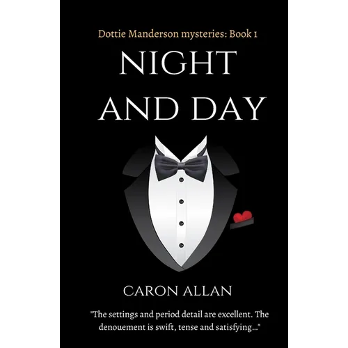 Night and Day: Dottie Manderson mysteries book 1 - Paperback