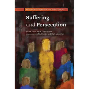 Suffering and Persecution: Rethinking Church in the 21st Century - Paperback