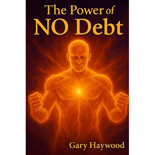 The Power of NO Debt - Paperback