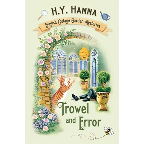Trowel and Error: The English Cottage Garden Mysteries - Book 4 - Paperback
