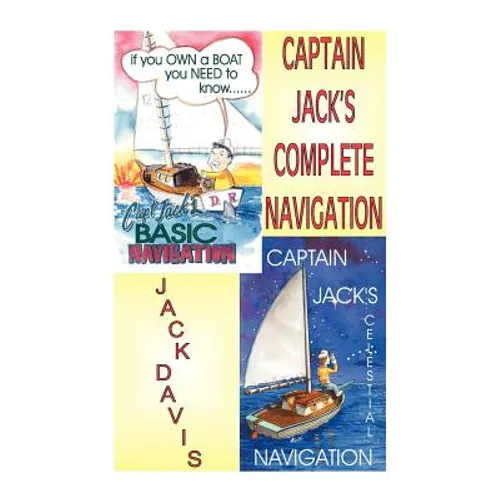 Captain Jack's Complete Navigation - Paperback
