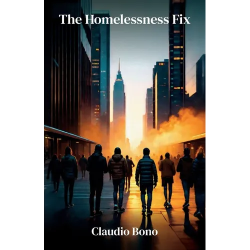 The Homelessness Fix - Paperback