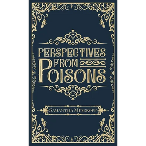 Perspectives from Poisons - Hardcover