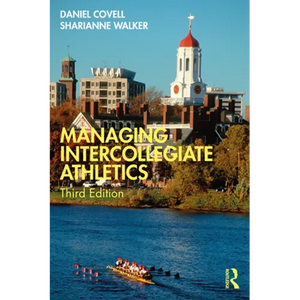 Managing Intercollegiate Athletics - Paperback