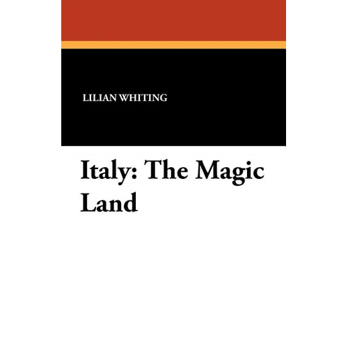 Italy: The Magic Land - Paperback