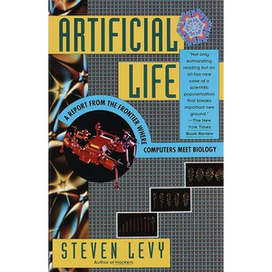 Artificial Life: A Report from the Frontier Where Computers Meet Biology - Paperback