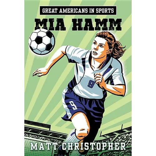 Great Americans in Sports: Mia Hamm - Paperback