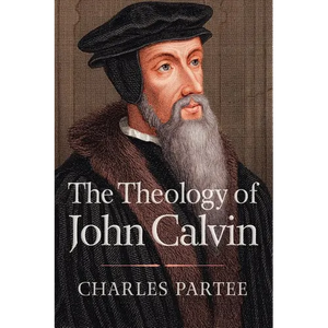 The Theology of John Calvin - Paperback