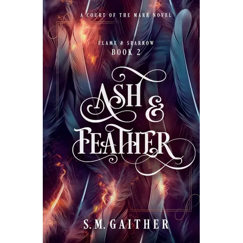 Ash and Feather - Paperback