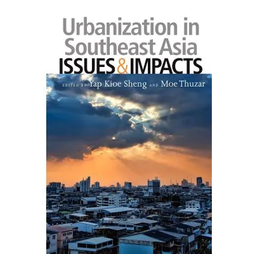 Urbanization in Southeast Asia: Issues and Impacts - Paperback