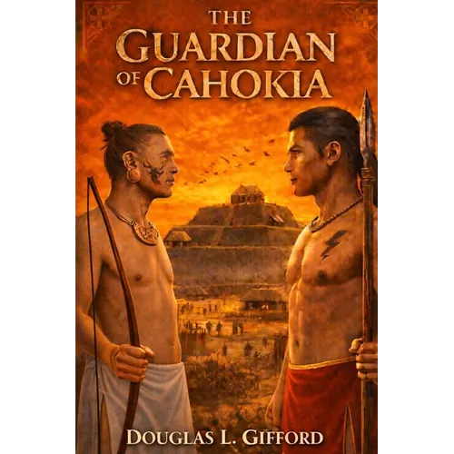 The Guardian of Cahokia - Paperback