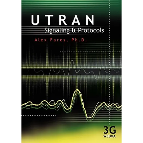Utran Signaling and Protocols - Paperback