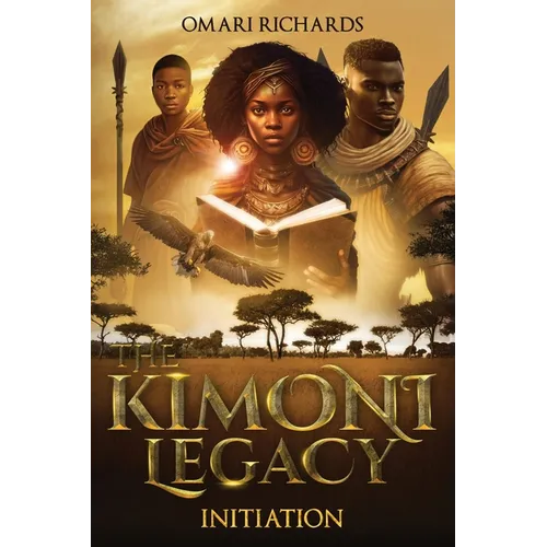 The Kimoni Legacy: Initiation - Paperback