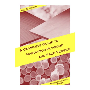 Complete Guide to Hardwood Plywood and Face Veneer - Paperback