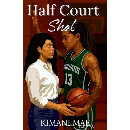 Half Court Shot: A Sapphic Sports Romance - Paperback