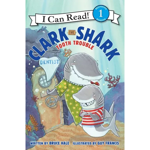 Clark the Shark: Tooth Trouble - Paperback