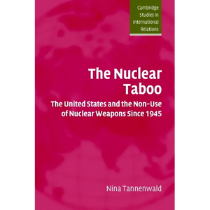 The Nuclear Taboo: The United States and the Non-Use of Nuclear Weapons Since 1945 - Paperback