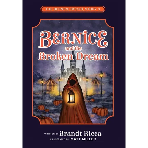 Bernice and the Broken Dream - Hardcover