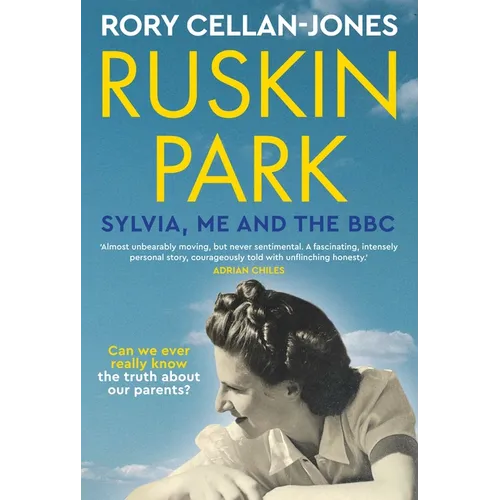 Ruskin Park: Sylvia, Me and the BBC - Hardcover