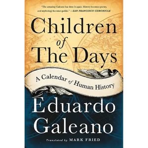 Children of the Days: A Calendar of Human History - Paperback