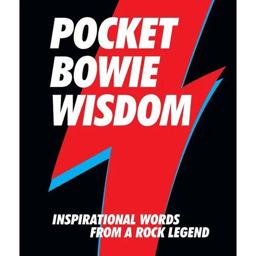 Pocket Bowie Wisdom: Inspirational Words from a Rock Legend - Hardcover