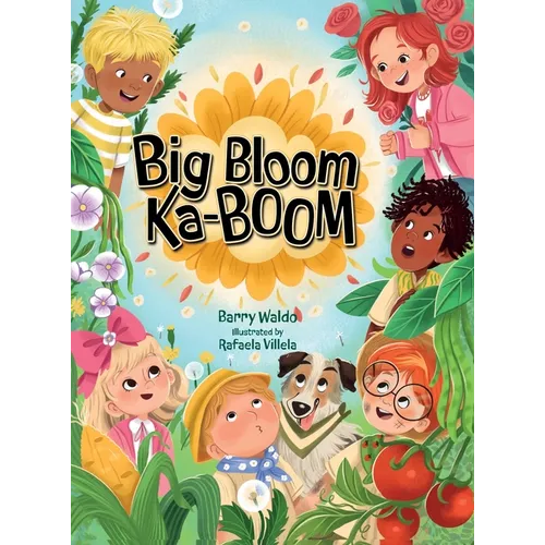 Big Bloom Ka-BOOM! - Hardcover