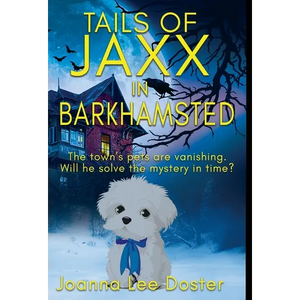 Tails Of Jaxx In Barkhamsted - Hardcover